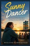 Sunny Dancer: Paperback, 144 pages, by Wieland Nimmerfroh