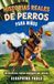 Historias Reales de Perros para Niños: 30 Cuentos de Perros para Niños Amantes de los Perros, Perros Heroicos y Rescatistas, Aventuras Reales Contadas por los Propios Perros
