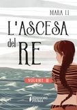 L'ascesa GPSR Kontakt L'ascesa del re. La trilogia delle Selkie. Vol. 3 Paperback