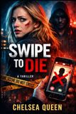 Swipe Independently Published Swipe To Die Paperback