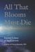 All Independently Published All That Blooms Must Die Paperback