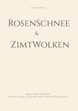 RosenSchnee BoD - Books on Demand RosenSchnee & ZimtWolken Hardcover