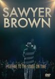 Proper S&D Consignment Sawyer Brown Get Me To The Stage On Time DVD