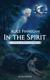 Alice Finnegan In The Spirit Hardcover