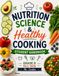 Nutrition Science & Healthy Cooking: Grade 8 Student Handbook