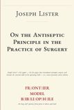 On Libri GmbH On the Antiseptic Principle in the Practice of Surgery Paperback