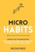 MICRO Independently Published Micro Habits