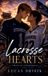 Lacrosse Libri GmbH Lacrosse Hearts