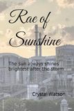 Rae of Sunshine: The sun always shines brightest after the storm