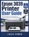 Epson 3039 Printer User Guide