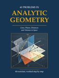 60 Analytic Geometry Problems: Lines, Planes, Distances and Volumes in Space — A Complete Set of Worked Solutions