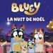 Bluey Histoires BLUEY - LA NUIT DE NOEL Kartonboek