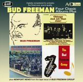 Freeman Bud Freeman Four Classic Albums Plus (Bud Freeman / Chicago And All That Jazz / Chicago- Austin High School Jazz In Hi-Fi / The Bud Freeman Group)