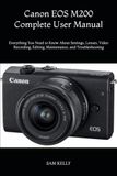 Canon EOS M200 Complete User Manual
