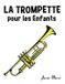 La Libri GmbH La Trompette pour les enfants: Chants de Noël, Musique Classique, Comptines, Chansons Folklorique et Traditionnelle!