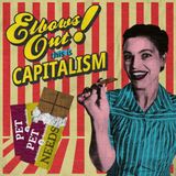 Elbows Pet Needs Elbows Out! This Is Capitalism Coloured Vinyl LP