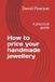 How Icecat How to price your handmade jewellery: A practical guide