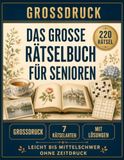 Das große Rätselbuch für Senioren in Großdruck