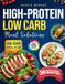 High Protein Low Carb Meal Solutions