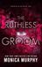 The Ruthless Groom