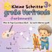 Kleine Farbenwelt Kleine Schritte, große Vorfreude: Mein Countdown-Buch - So macht warten Spaß!
