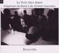 Outhere Alpha Classics Various Artists - La Votz Deus Anjos - La Voix Des Anges (Polyphonies Du Béarn & Des Pyrénées Gasconnes) (CD)
