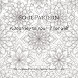 Soul Pattern: A Journey to Your Inner Self: Ein minimalistisches Mandala-Malbuch & Journal für Achtsamkeit, Fokus und Stressabbau | Inklusive Tagesseiten & Wochenreflexion | A5 Format