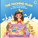 The Packing Plan: How Little Explorers Get Ready for Big Adventures