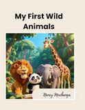 My First Wild Animals: Easy Coloring Book for Kids