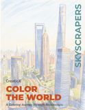 Color the World: Skyscrapers: A Coloring Journey Through Architecture