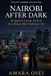 Nairobi Libri GmbH The City Insider Collection- Nairobi After Dark