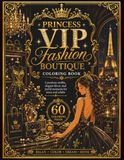 Princess VIP Fashion Boutique Coloring Book