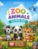 Zoo Animals Coloring Book for Toddlers: Fun and Easy Coloring Pages Featuring Lions, Elephants, Giraffes, Monkeys, and More!