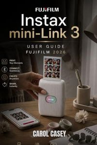 Instax mini-Link 3 User Guide 2026