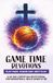Game Time Devotions | Play Hard. Honor God. Next Play.: A 60-Day Christian Basketball Devotional for Girls Ages 16–18 | Bible Devotions for Real-Life ... Confidence, Faith, & Discipline Through Jesus