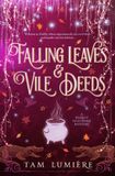 Falling Magnolia House Publishers A Darkly Southern Mystery- Falling Leaves & Vile Deeds