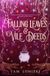 Falling Magnolia House Publishers A Darkly Southern Mystery- Falling Leaves & Vile Deeds