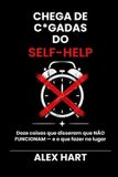 Chega Libri GmbH Chega de C*gadas do Self-Help Paperback