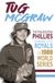 Tug McGraw: The Philadelphia Phillies, Kansas City Royals, and the 1980 World Series
