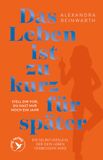 Das Mvg Moderne Vlgs. Ges. Das Leben ist zu kurz für später - Special Edition