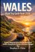 Wales Road Trip Guide Book 2026