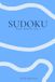 Sudoku: 100 Medium hard puzzles for adults - Wave Collection Vol. 2: Pocket size travel puzzle book (4x6 Inches), daily mind training & brain games with solutions, volume 2 (Bleu Edition)