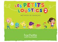 Les Petits Loustics 2 - Livre de l'élève: FLE PET.LOUSTIC