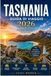 TASMANIA GUIDA DI VIAGGIO 2026
