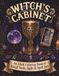 Witch's Cabinet: An Adult Coloring Book of Ritual Tools, Sigils & Spell Jars