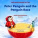 Peter Penguin and the Penguin Race