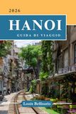 HANOI GUIDA DI VIAGGIO