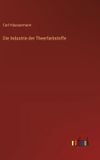 Die Outlook Verlag Die Industrie der Theerfarbstoffe