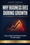Why businesses die during growth: Financial expert's guide