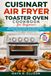 Cuisinart Air Fryer Toaster Oven Cookbook for Beginners